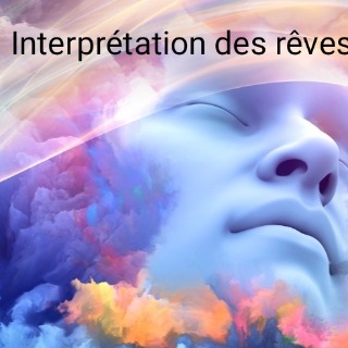 Interprétation des reves
