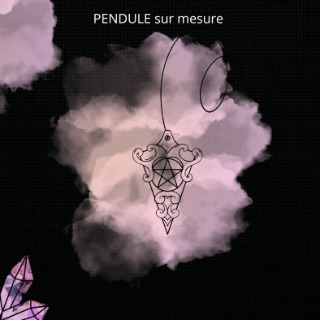 Pendule sur mesure