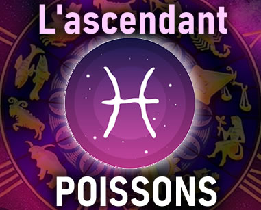 ascendant Poissons